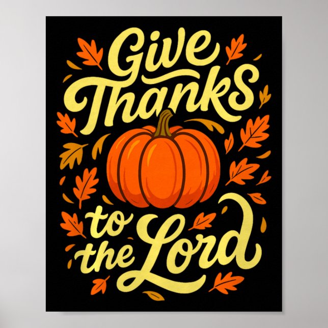 Give Thanks To The Lord Pumpkin Christian Fall Des Poster (Framsidan)