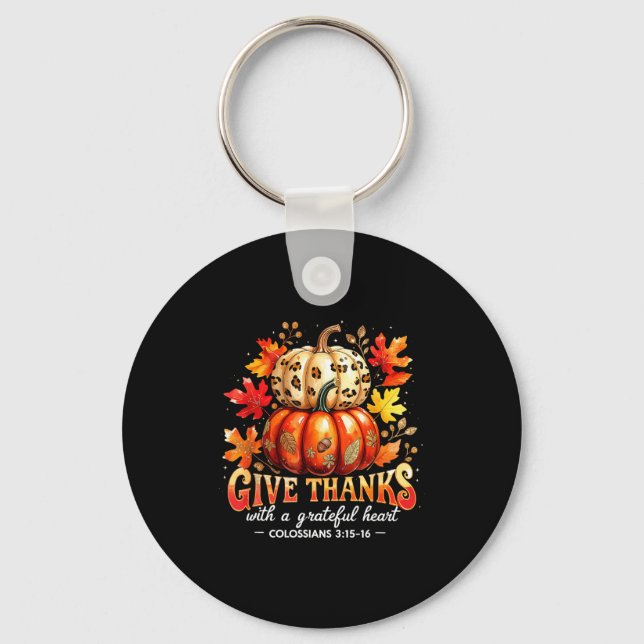 Give Thanks With A Grateful Heart Bible Verse Pump Nyckelring (Framsida)