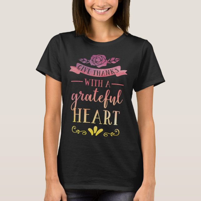 Give Thanks with a Grateful Heart Fall Autumn Than T Shirt (Framsida)
