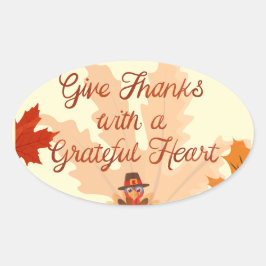 Give Thanks With a Grateful Heart Thanksgiving Ovalt Klistermärke
