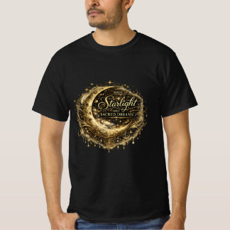 Gjorda av stjärnljus och heliga drömmar t shirt