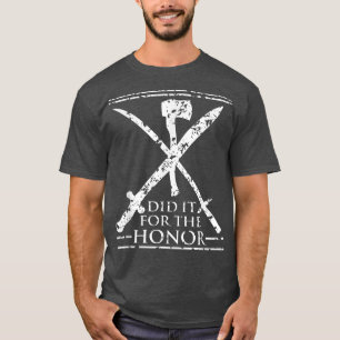 Gjorde det för hederstecknet Samurai Viking Knigh? T Shirt