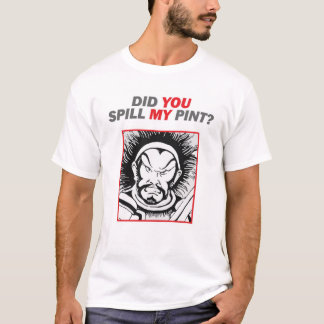Gjorde du spill min halv liter? t shirt