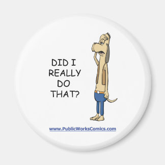 Gjorde jag det där Verkligen? Magnet