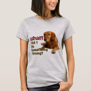 Gjorde jag något fel på Toppen Cute Hund design T- T Shirt