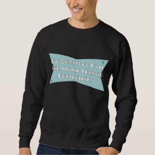 Gjorde någon appellen för en flygtrafikkontrolla sweatshirt