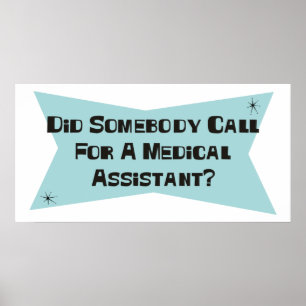 Gjorde någon appellen för en medicinsk assistent poster