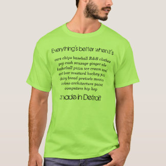Gjort bättre i Detroit T-shirt