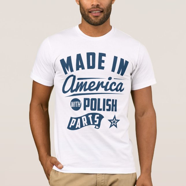 Gjort i Amerika med polska delar T Shirt (Framsida)