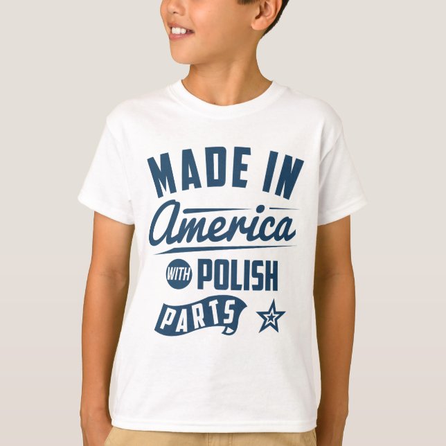 Gjort i Amerika med polska delar Tee Shirt (Framsida)