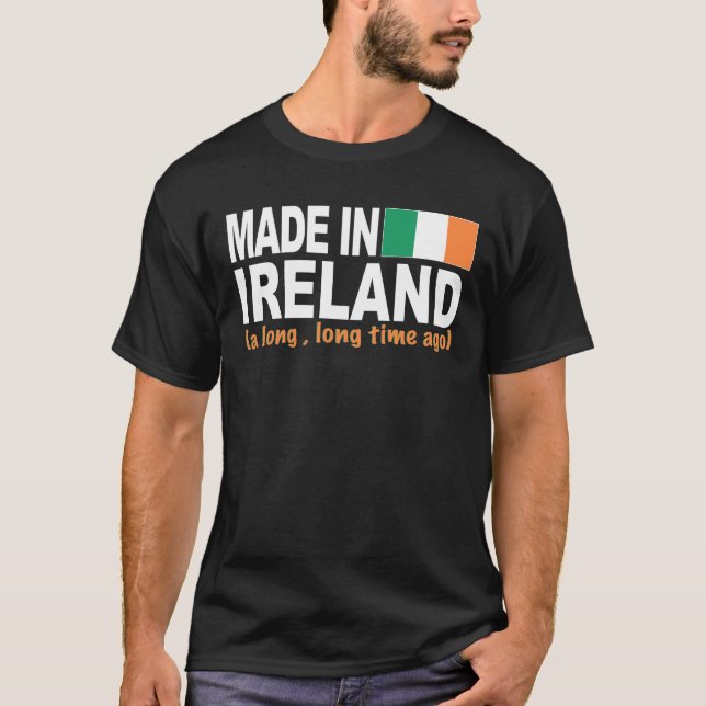 Gjort i Irland ett långt, längesedan T Shirt (Framsida)