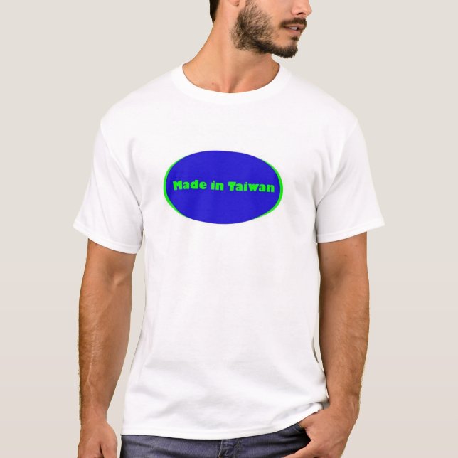 Gjort i Taiwan Tee Shirt (Framsida)