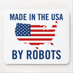 Gjort i USA av robotar Musmatta