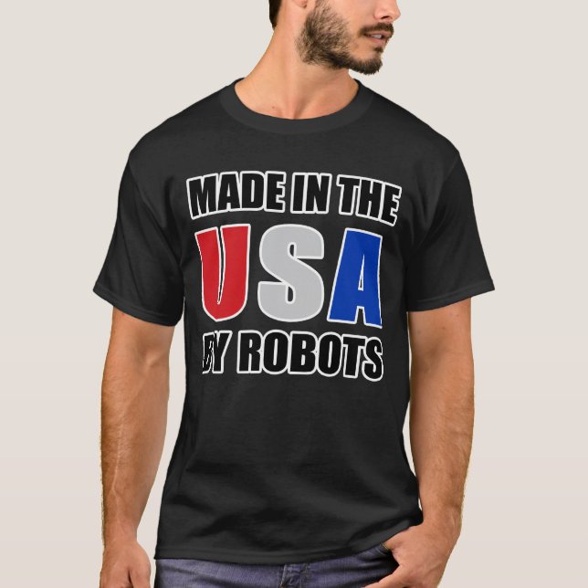 GJORT I USA AV ROBOTAR på svart T-shirt (Framsida)