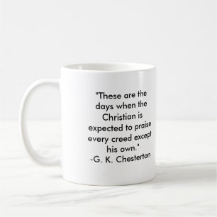 GK Chesterton- "dessa är dagarna… ", Kaffemugg