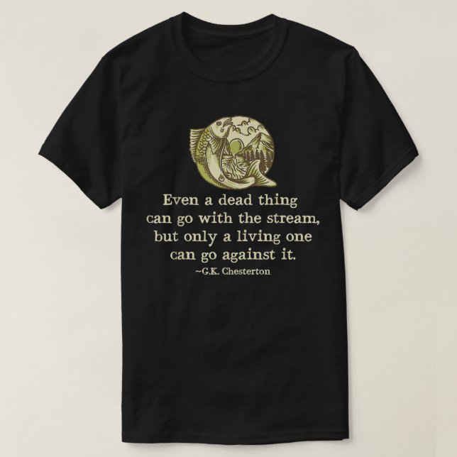 GK Chesterton Quote Catholique Humor Fishing Manar T Shirt (Design framsida)