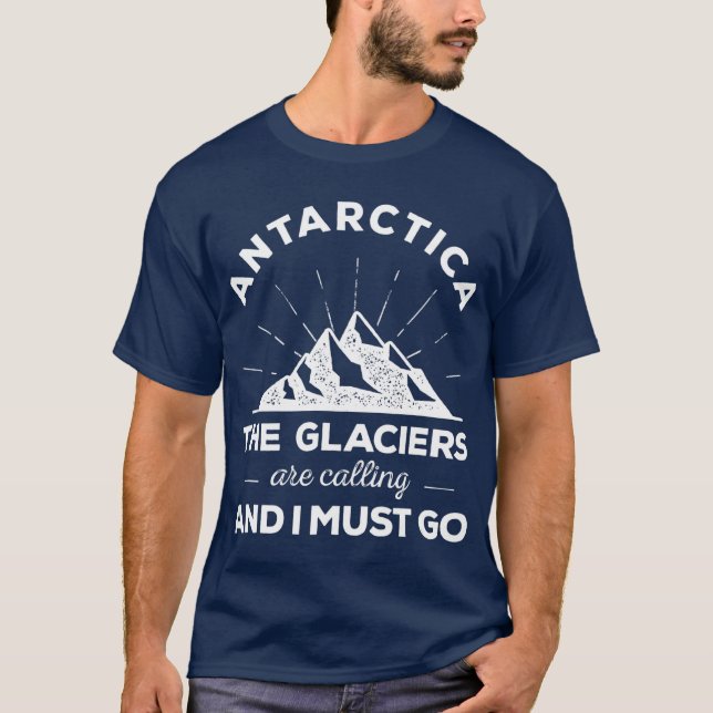 Glaciers Antarctica T Shirt (Framsida)