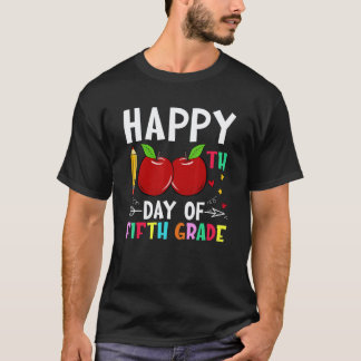 Glad 100:e dag i femman 100 dagar i skolan t shirt