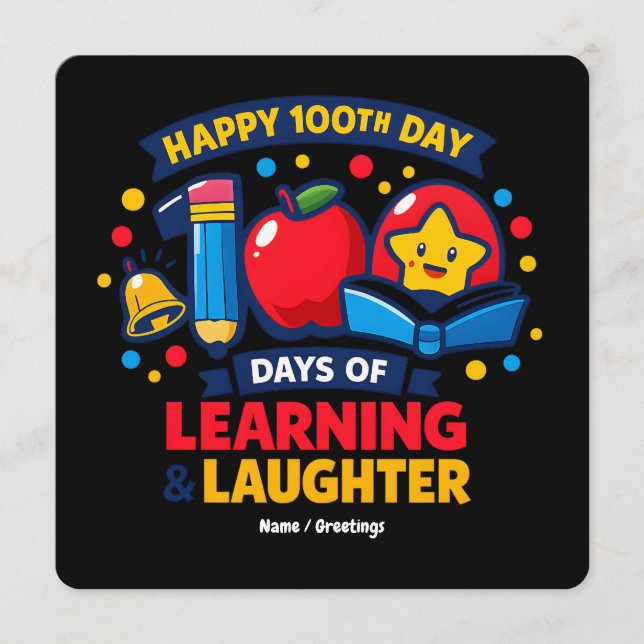 Glad 100:e dag i skolan Lärande och skratt  Inbjudningar (Framsida)