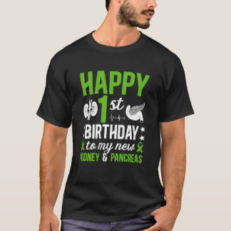 Glad 1-årsdag för njur- och bukspottkörteltranspla t shirt