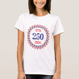 Glad 250-årsdag Amerika! Dam T-shirt 2