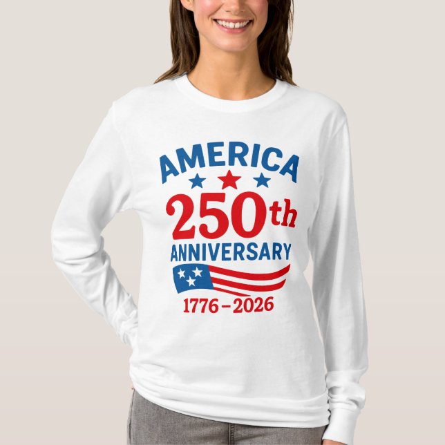 Glad 250-årsjubileum Amerika 4 juli  T Shirt (Framsida)