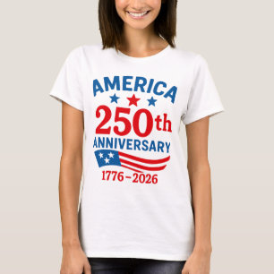 Glad 250-årsjubileum Amerika 4 juli T Shirt