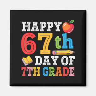 Glad 67:e dagen för lärare i 7:e klass Elev 67 dag Magnet