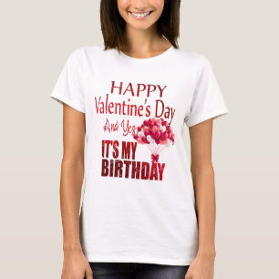 Glad Alla hjärtans dag Ja, det är min födelsedag T Shirt