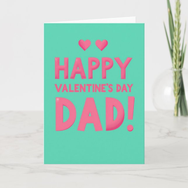 Glad Alla Hjärtans Dag Pappa Kärlighetskort Kort (Framsida)