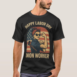 Glad arbetsdag - fackligt arbetande t shirt