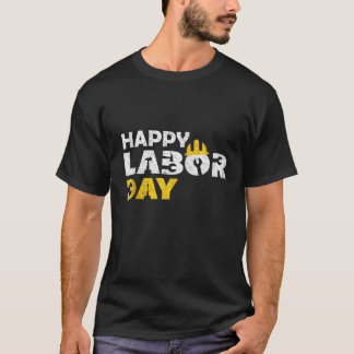 Glad arbetsdag Patriotisk amerikansk arbetare Stol T Shirt