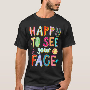 Glad att se ditt ansikte lärare retro rolig tillba t shirt