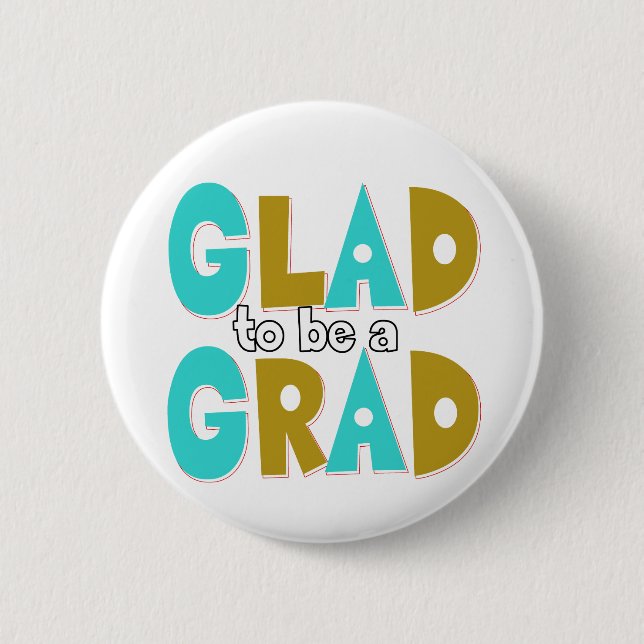 Glad att vara Grad Studenten 2012 Knapp (Framsida)