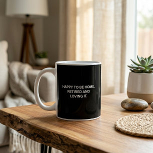 Glad att vara hemma Pensionerad och älskar det Pap Kaffemugg
