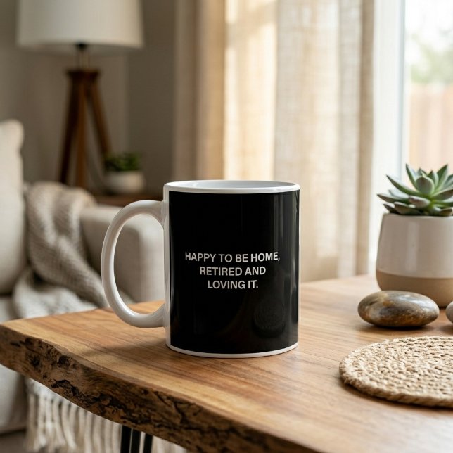 Glad att vara hemma Pensionerad och älskar det Pap Kaffemugg (Skapare uppladdad)