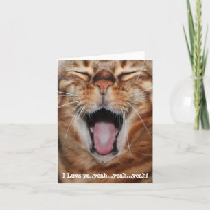 Glad Bengal-katt, "Jag älskar dej...ja..ja..ja!" Helgkort