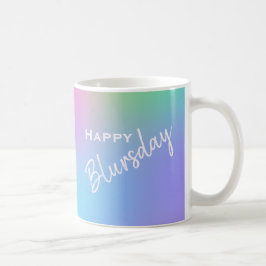 Glad Blursday Rolig Tvåsidig Mugg
