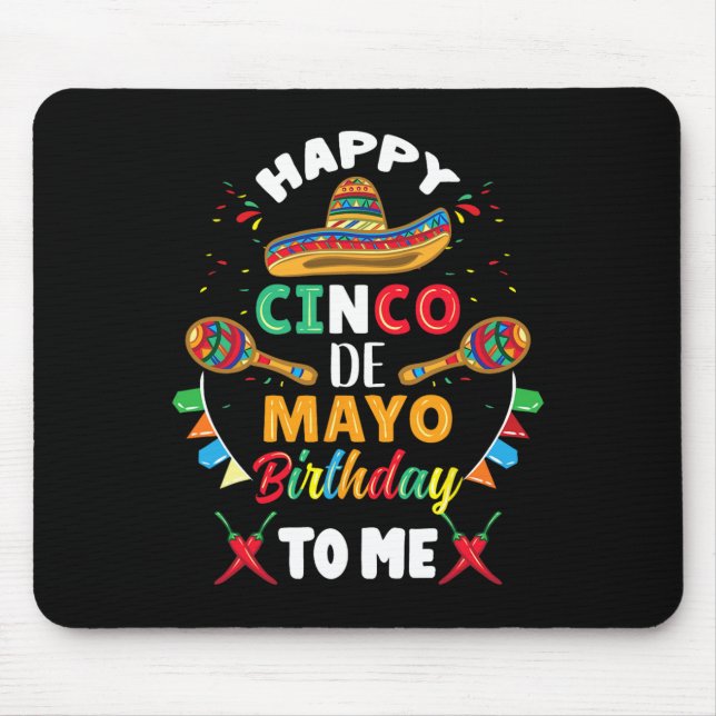 Glad Cinco De Mayo födelsedag till mig  Musmatta (Framsidan)