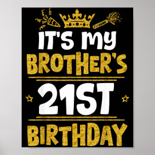 Glad det är min brors 21-årsdag 2004 21 år poster