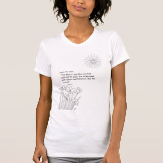 “Gläd dig och blomma” Skript-tröja för kvinnor T Shirt