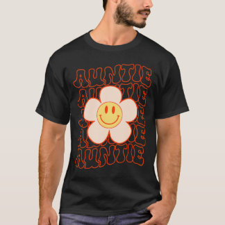 Glad Face faster Auntie Groovy Daisy Flower Smile  T Shirt