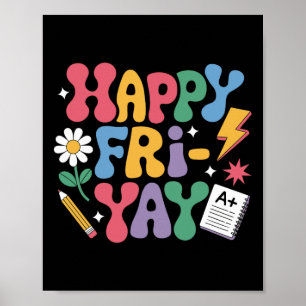 Glad Fre-dag Rolig Lärarliv Helg Puns Glad Poster