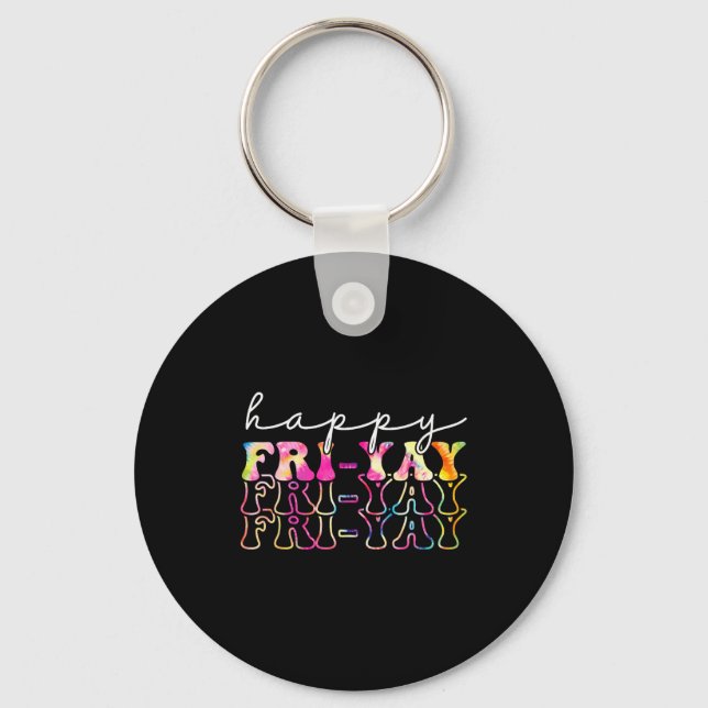 Glad Fre-dag Tie-Dye Lärarhelg Dag Av  Nyckelring (Framsida)