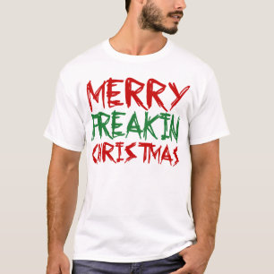 Glad Freakin julT-tröja T Shirt