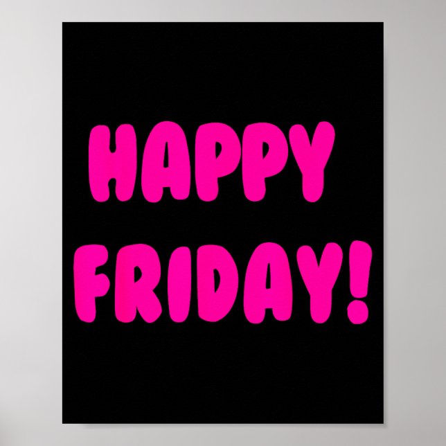 Glad fredag! Citaten Minimalist Väggdekor Poster (Framsidan)