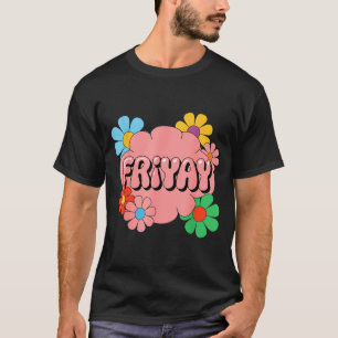 Glad fredag Fri-yay Lärare Skola Meme _1 T Shirt
