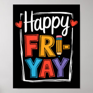 Glad fredag Fri-yay Lärare Skola Meme _2  Poster