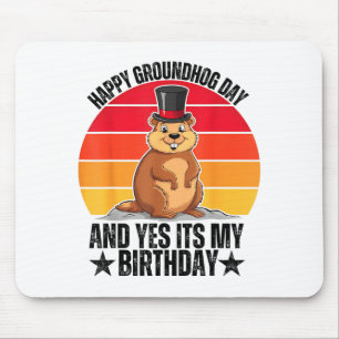 Glad Groundhog-dagen och ja det är min födelsedag Musmatta
