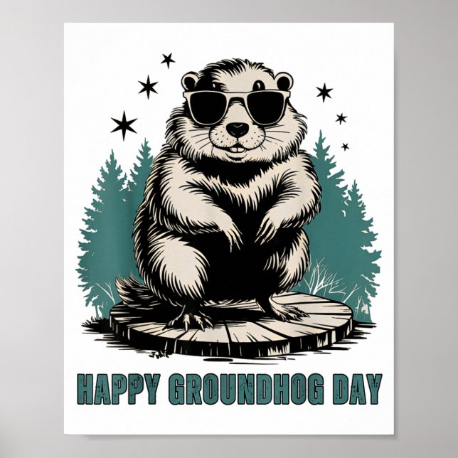 Glad Groundhog-dagen och ja det är min födelsedag  Poster (Framsidan)